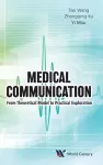 Medical Communication: From Theoretical Model To Practical Exploration cover