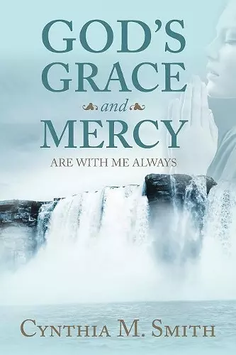 God's Grace and Mercy Are with Me Always cover