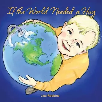 If the World Needed a Hug cover