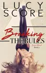 Breaking the Rules cover