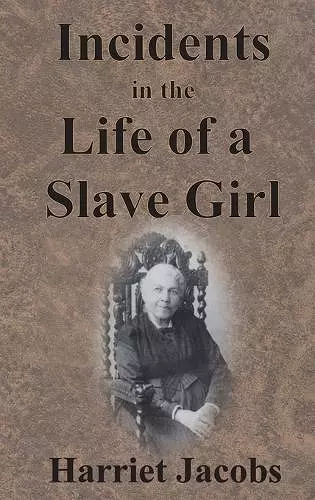 Incidents in the Life of a Slave Girl cover