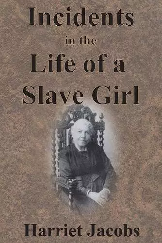 Incidents in the Life of a Slave Girl cover