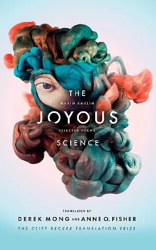 The Joyous Science: Selected Poems of Maxim Amelin cover