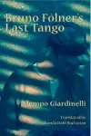 Bruno Folner's Last Tango cover