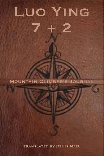 Seven + Two: A Mountain Climber's Journal cover