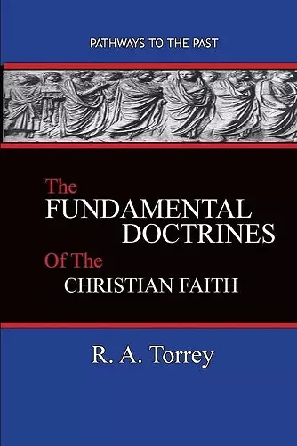 The Fundamental Doctrines of the Christian Faith cover