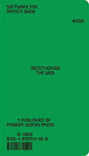 Software for Artists Book: Untethering the Web cover