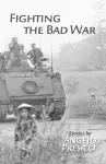 Fighting the Bad War cover