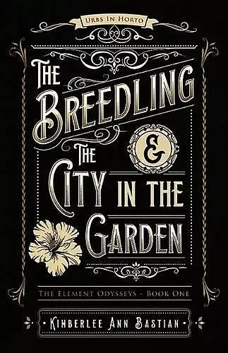 The Breedling and the City in the Garden cover