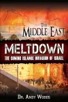 The Middle East Meltdown cover
