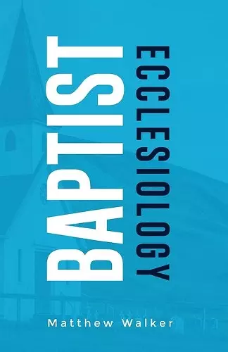 Baptist Ecclesiology cover