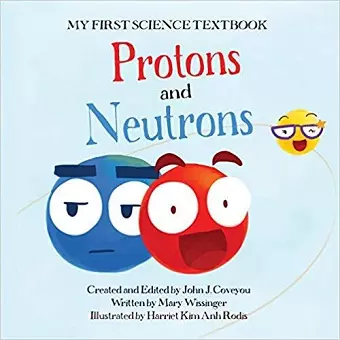 Protons and Neutrons cover