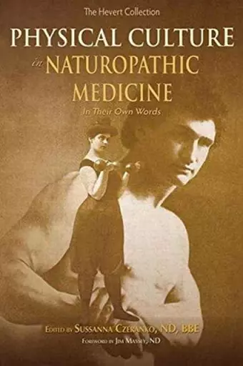 Physical Culture in Naturopathic Medicine cover