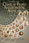 Clinical Pearls in Naturopathic Medicine, Vol. I cover