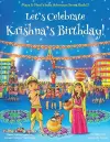 Let's Celebrate Krishna's Birthday! (Maya & Neel's India Adventure Series, Book 12) cover