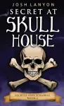 Secret at Skull House cover