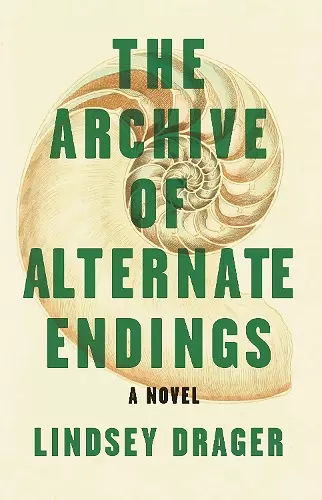 The Archive of Alternate Endings cover