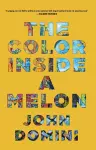 The Color Inside a Melon cover