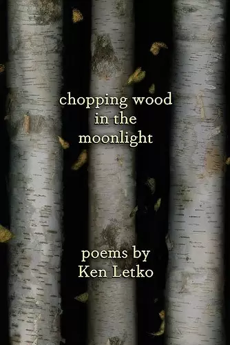 Chopping Wood in the Moonlight cover