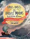 Heroes, Horses, and Harvest Moons Illustrated Reader cover