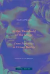 At the Threshold of the Image cover