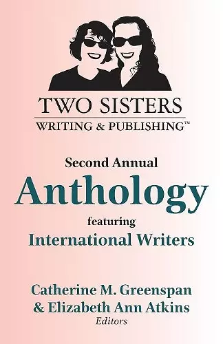 Two Sisters Writing and Publishing Second Annual Anthology cover