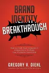 Brand Identity Breakthrough cover