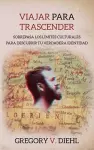 Viajar Para Trascender [Travel as Transformation] cover