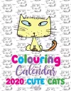 Colouring Calendar 2020 Cute Cats (UK Edition) cover