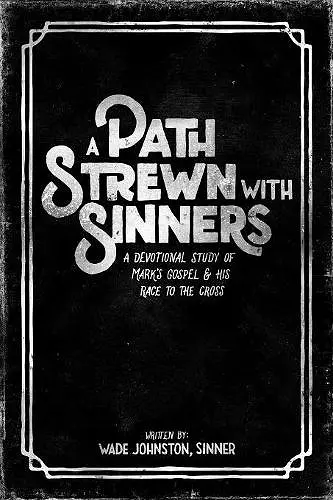 A Path Strewn with Sinners cover