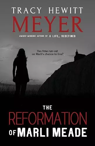 The Reformation of Marli Meade cover