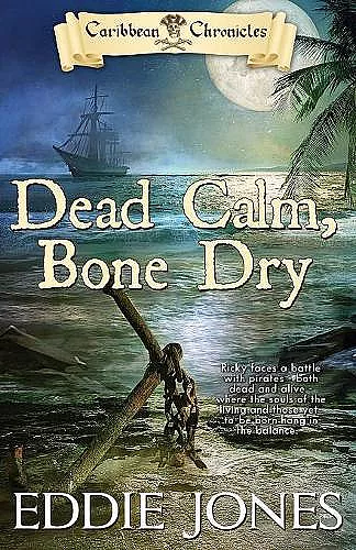 Dead Calm, Bone Dry cover