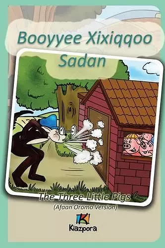 Booyyee Xixiqqoo Sadan - Afaan Oromo Children's Book cover