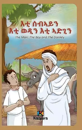 The Man, The Boy and The Donkey - Tigrinya Children's Book cover