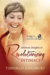 Intimate Insights to Revolutionizing Intimacy cover