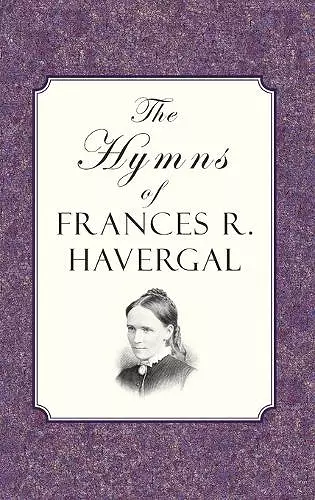 The Hymns of Frances Ridley Havergal cover