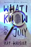 What I Know About July cover
