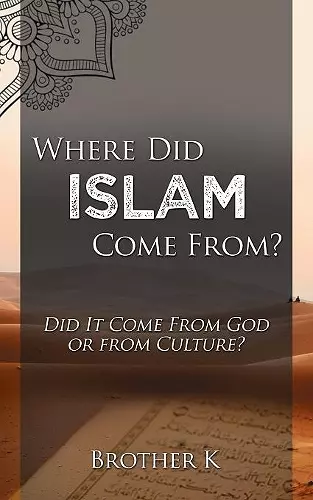 Where Did Islam Come From? cover