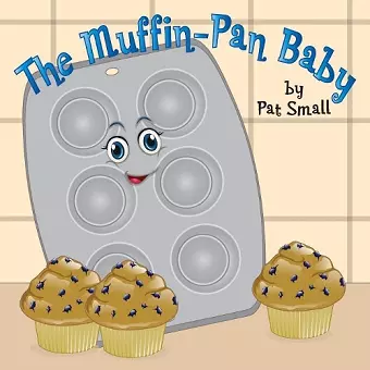 The Muffin-Pan Baby cover