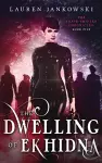 The Dwelling of Ekhidna cover