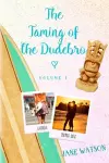 The Taming of the Dudebro, Volume I cover