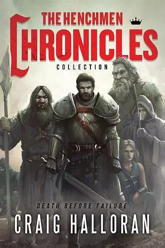 The Henchmen Chronicles Collection cover