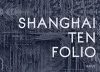 Shanghai Ten Folio cover