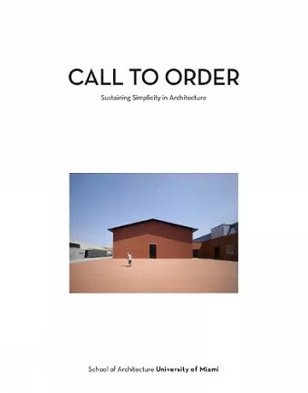 Call to Order: Sustaining Simplicity in Architecture cover