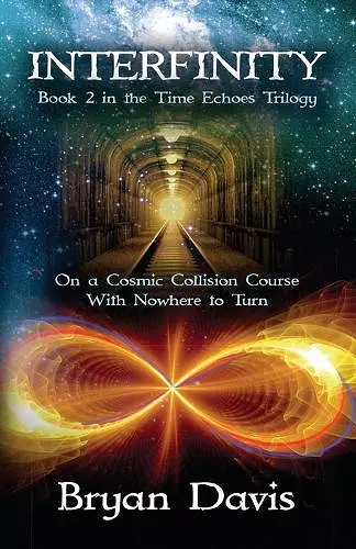 Interfinity (The Time Echoes Trilogy Book 2) cover