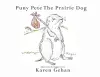 Puny Pete the Prairie Dog cover