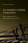 La Grande Guerra 1914-1918. Stato onnipotente e catastrofe della civiltà cover