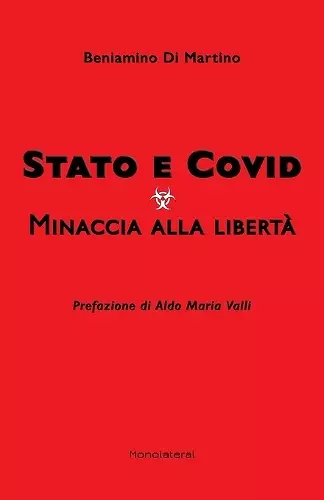 Stato e Covid. Minaccia alla libertà cover