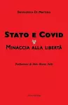 Stato e Covid. Minaccia alla libertà cover