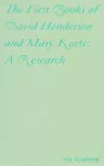 The First Books of David Henderson and Mary Korte: A Research cover